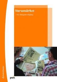Varum�rket : v�r viktigaste tillg�ng (h�ftad)
