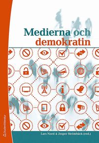 Medierna och demokratin (h�ftad)