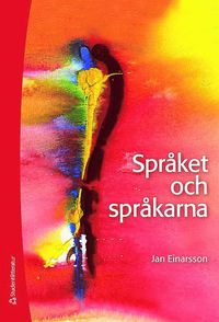 Spr�ket och spr�karna (inbunden)