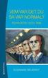 Vem var det du sa var normal? : psykiatri och rim