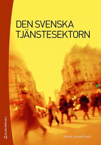 Den svenska tj�nstesektorn (pocket)