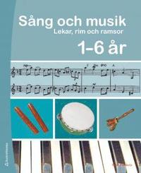 S�ng och musik 1 - 6 �r P�rm med cd (h�ftad)