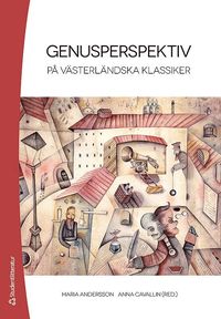 Genusperspektiv p� v�sterl�ndska klassiker (h�ftad)