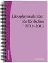 L�roplanskalender f�r f�rskolan 2012 - 2013 (1 st)