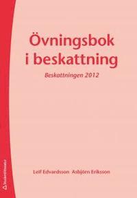 �vningsbok i beskattning (h�ftad)