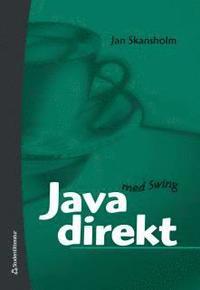 Java direkt med Swing (h�ftad)