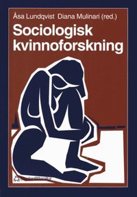 Sociologisk kvinnoforskning (h�ftad)