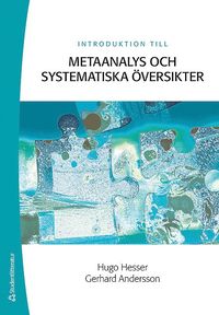 Introduktion till metaanalys och systematiska versikter