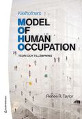 Kielhofners Model of Human Occupation : teori och tillmpning
