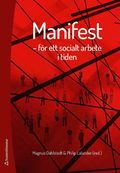 Manifest : fr ett socialt arbete i tiden