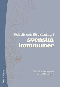 Politik och frvaltning i svenska kommuner