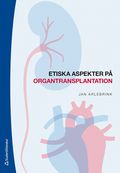 Etiska aspekter p organtransplantation
