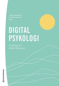 Digital psykologi : forskning och klinisk tillmpning
