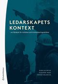 Ledarskapets kontext : en lrobok fr militrer och krishanteringsaktrer