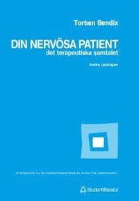 Din nerv�sa patient (h�ftad)