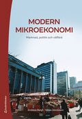 Modern mikroekonomi : marknad, politik och vlfrd