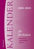 Kalender fr frskolan 2024/2025 - Frskola, fritidshem, skola