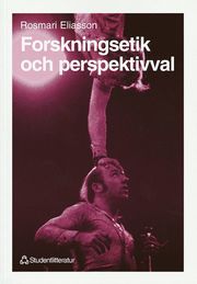 Forskningsetik och perspektivval (h�ftad)