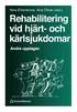 Rehabilitering vid hj�rt-och k�rlsjukdomar