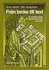 Fr�n Tanke Till Text : En Spr�khandbok F�r Uppsatsskrivande Studenter