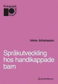 Spr�kutveckling hos handikappade barn (h�ftad)