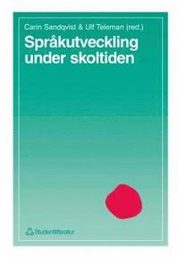 Spr�kutveckling under skoltiden (inbunden)