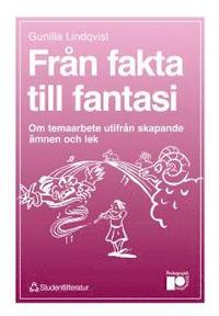 Fr�n fakta till fantasi (h�ftad)