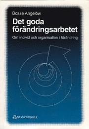 Det goda f�r�ndringsarbetet (h�ftad)