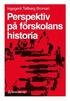 Perspektiv p� f�rskolans historia