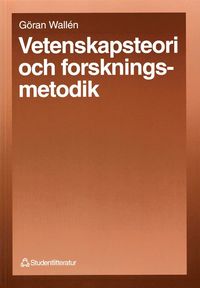Vetenskapsteori och forskningsmetodik (h�ftad)