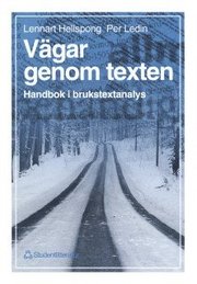 V�gar Genom Texten : Handbok I Brukstextanalys (h�ftad)