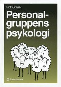 Personalgruppens psykologi (h�ftad)