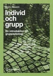 Individ Och Grupp : En Introduktion Till Gruppsykologi (h�ftad)
