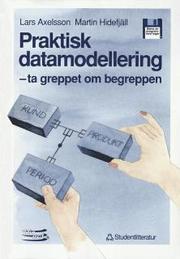 Praktisk Datamodellering : Ta Greppet Om Begreppen (h�ftad)