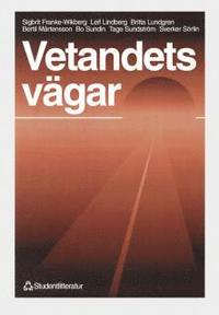 Vetandets v�gar (inbunden)