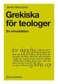 Grekiska f�r teologer (h�ftad)