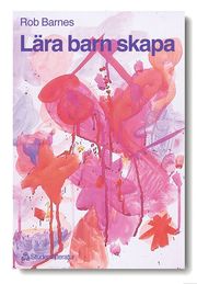 L�ra barn skapa (h�ftad)