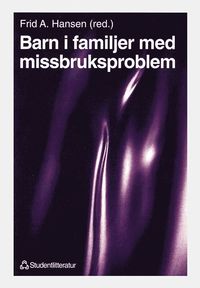 Barn i familjer med missbruksproblem (h�ftad)