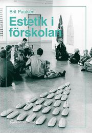 Estetik i f�rskolan (h�ftad)