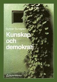 Kunskap och demokrati (h�ftad)