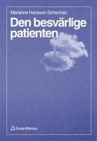 Den besv�rlige patienten (h�ftad)
