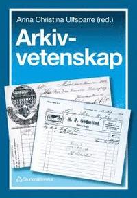 Arkivvetenskap (h�ftad)
