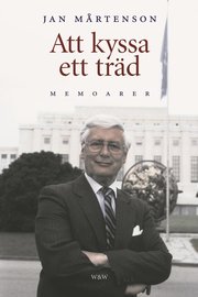 Att kyssa ett tr�d (inbunden)
