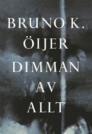 Dimman av allt (h�ftad)