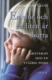 En stor och en liten �r borta (inbunden)