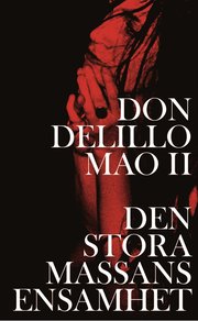 Mao II : den stora massans ensamhet (pocket)