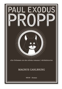 Paul Exodus Propp (h�ftad)