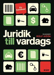 Juridik till vardags : en handbok (inbunden)