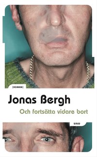 Och forts�tta vidare bort (pocket)