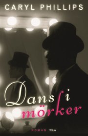 Dans i m�rker (inbunden)
